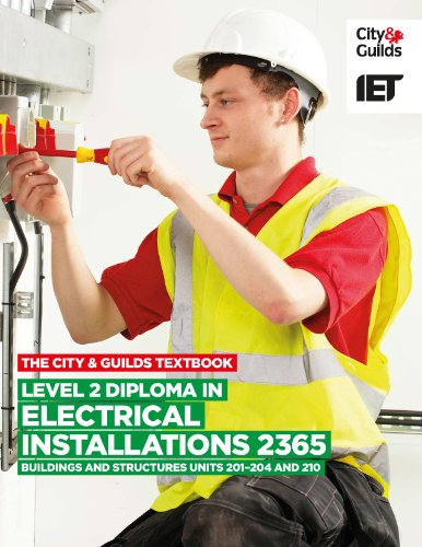 Imagen de archivo de The City and Guilds Textbook: Level 2 Diploma in Electrical Installations (Buildings and Structures) 2365 Units 201-4 and 210 (Vocational) a la venta por Brit Books