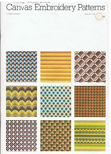 Canvas Embroidery Patterns (Book 1198) (9780851960944) by Coats,The Needlework Design Centre