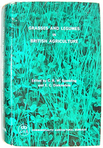 Stock image for Grasses and Legumes in British Agriculture (Pastures Bulletin): 49 for sale by Goldstone Books