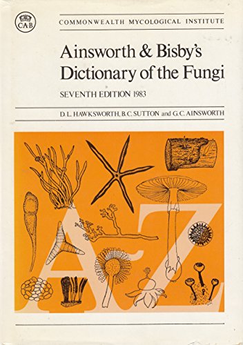 Stock image for Ainsworth & Bisby's Dictionary of the Fungi (Including the Lichens) for sale by Anybook.com