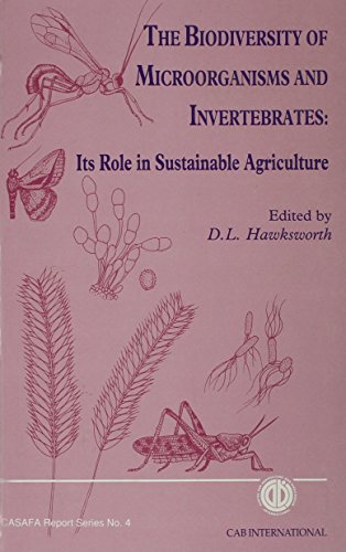 Beispielbild fr The Biodiversity of Microorganisms and Invertebrates: Its Role in Sustainable Agriculture (CASAFA Report Series) zum Verkauf von Cotswold Rare Books