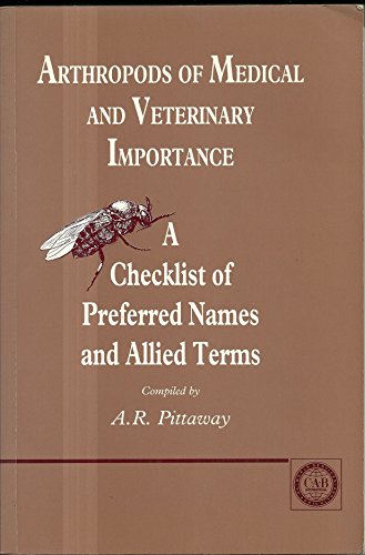 Beispielbild fr Arthropods of Medical and Veterinary Importance : A Checklist of Preferred Names and Allied Terms zum Verkauf von Better World Books