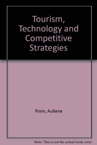9780851987514: Tourism, Technology and Competitive Strategies