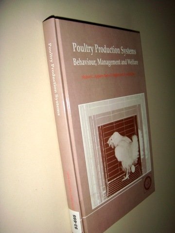 POULTRY PRODUCTION SYSTEMS Behaviour, Management and Welfare