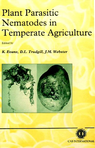 Stock image for Plant Parasitic Nematodes in Temperate Agriculture (Cabi) Evans, Ken; Trudgill, David L and Webster, John M for sale by GridFreed