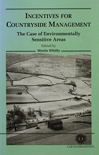 Stock image for Incentives for Countryside Management: The Case of Environmentally Sensitive Areas for sale by Goldstone Books