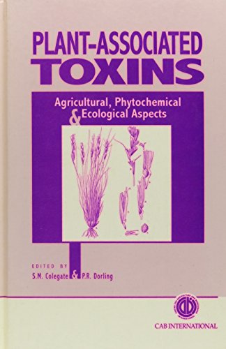 9780851989099: Plant-Associated Toxins: Agricultural, Phytochemical and Ecological Aspects