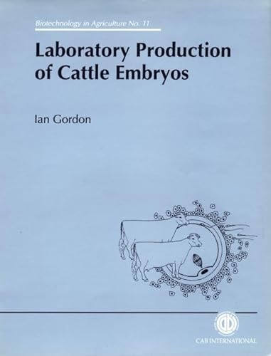 9780851989280: Laboratory Production of Cattle Embryos