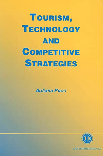 9780851989501: Tourism, Technology and Competitive Strategies