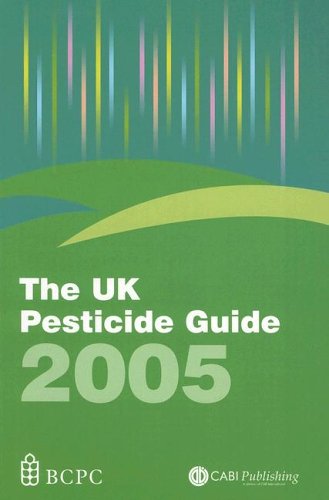 Beispielbild fr The UK Pesticide Guide 2005 zum Verkauf von AwesomeBooks