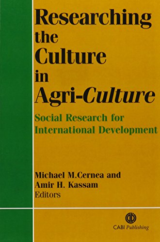 Beispielbild fr Researching the Culture in Agri-Culture: Social Research for International Agricultural Development (Cabi) zum Verkauf von Books From California