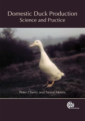 Domestic Duck Production: Science And Practice