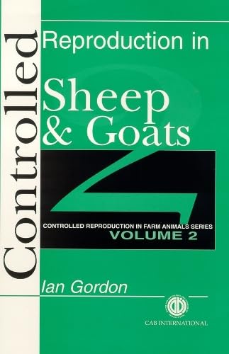 Stock image for Controlled Reproduction in Farm Animals: Controlled Reproduction in Sheep and Goats (Volume 2) for sale by Anybook.com
