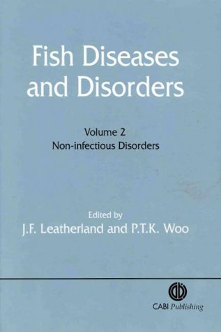 Stock image for Fish Diseases and Disorders: Volume 2: Non-Infectious Disorders for sale by Wonder Book