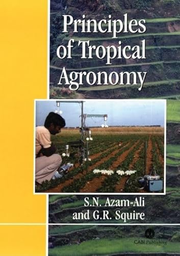 Stock image for Principles of Tropical Agronomy for sale by HPB-Red
