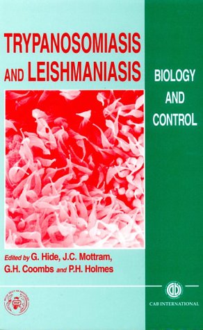 9780851991399: Trypanosomiasis and Leishmaniasis: Biology and Control