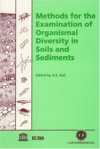 Beispielbild fr Methods for the Examination of Organismal Diversity in Soils and Sediments zum Verkauf von Better World Books