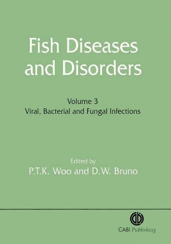 Fish Diseases and Disorders: Viral, Bacterial and Fungal Infections v. 3 (Fish Diseases and Disorders) (Volume 3) - D.W. Bruno