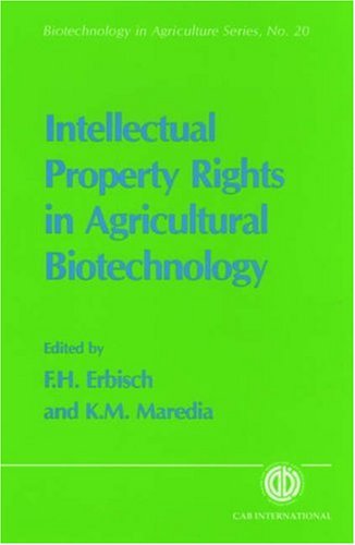 9780851992327: Intellectual Property Rights in Agricultural Biotechnology