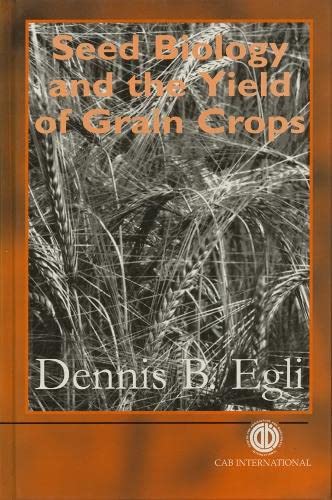 Beispielbild fr Seed Biology and the Yield of Grain Crops zum Verkauf von Merandja Books