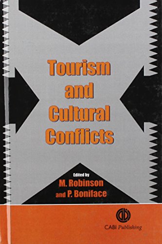 Tourism and Cultural Conflicts (9780851992723) by Robinson, Michael; Boniface, Priscilla