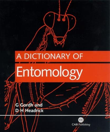 Beispielbild fr A Dictionary of Entomology zum Verkauf von Better World Books