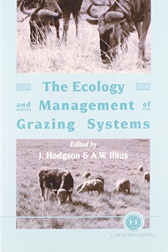 9780851993027: Ecology and Management of Grazing Systems