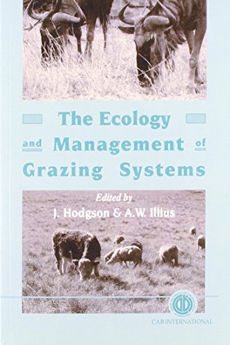 9780851993027: The Ecology and Management of Grazing Systems
