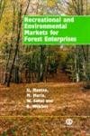 Stock image for Recreational and Environmental Markets for Forest Enterprises for sale by Prometei Books