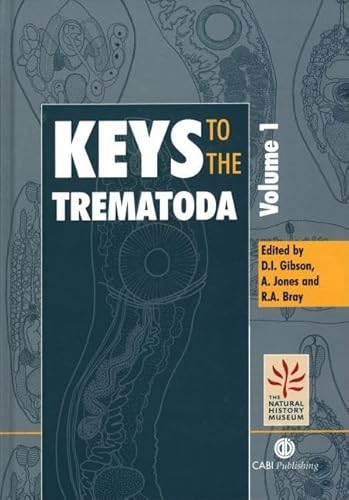 Keys to the Trematoda (Cabi) (9780851995472) by Gibson, David I; Jones, Arlene; Bray, Rodney A