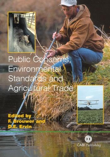 Stock image for Public Concerns, Environmental Standards and Agricultural Trade for sale by Better World Books