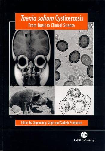 Taenia Solium Cysticercosis: From Basic to Clinical Science (9780851996288) by Singh, G.; Prabhakar, S.