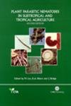 Beispielbild fr Plant Parasitic Nematodes in Subtropical and Tropical Agriculture zum Verkauf von HPB-Red