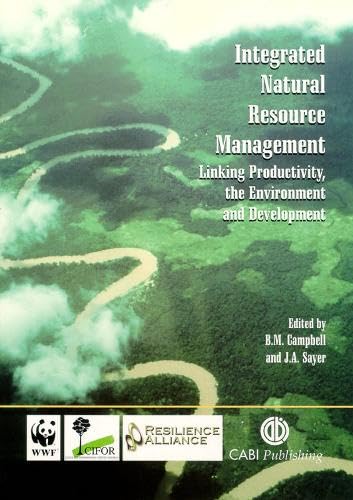 9780851997315: Integrated Natural Resources Management: Linking Productivity, the Environment and Development