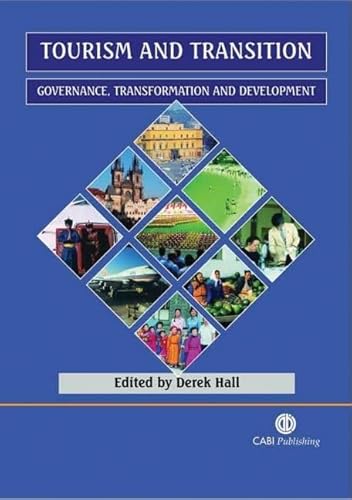 9780851997483: Tourism and Transition: Governance, Transformation and Development