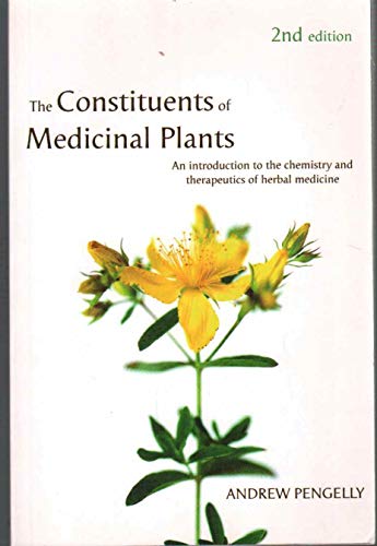 9780851998077: Constituents of Medicinal Plants: An Introduction to the Chemistry and Therapeutics of Herbal Medicine