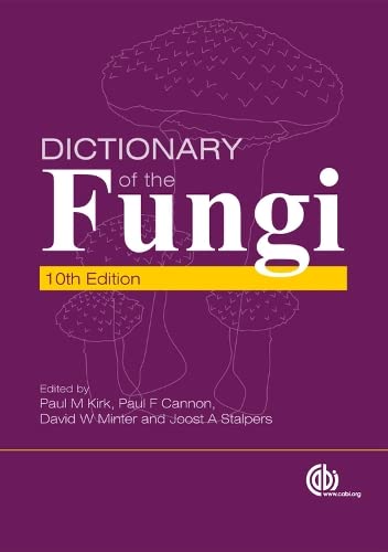 Beispielbild fr Dictionary of the Fungi 10th Edition zum Verkauf von PBShop.store UK