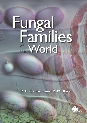Beispielbild fr FUNGAL FAMILIES OF THE WORLD zum Verkauf von BennettBooksLtd