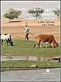 9780851999487: Conflict, Social Capital And Managing Natural Resources: A West African Case Study