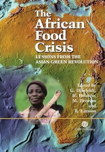 Imagen de archivo de African Food Crisis: Lessons from the Asian Green Revolution a la venta por WorldofBooks