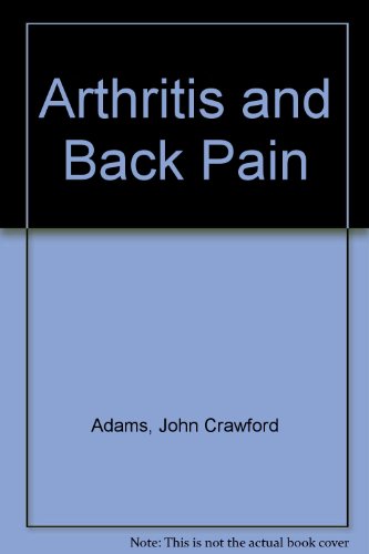 Stock image for Arthritis and Back Pain Adams, John Crawford for sale by Langdon eTraders