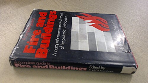 A Complete Guide to Fire and Buildings