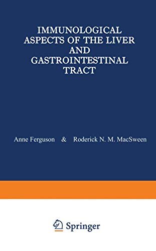 Beispielbild fr Immunological Aspects of the Liver and Gastrointestinal Tract zum Verkauf von TAIXTARCHIV Johannes Krings