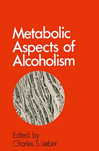 Imagen de archivo de Metabolic Aspects of Alcoholism a la venta por Pomfret Street Books