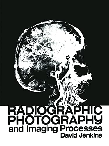 Beispielbild fr Radiographic Photography and Imaging Processes zum Verkauf von Dyfi Valley Bookshop