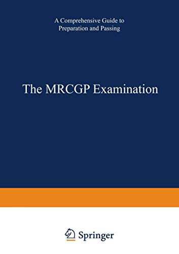 The MRCGP Examination: A comprehensive guide to preparation and passing (9780852002384) by A.J. Moulds; T.A.I. Bouchier-Hayes; K.H. Young