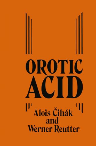 9780852002940: Orotic Acid: Synthesis, Biochemical Aspects and Physiological Role