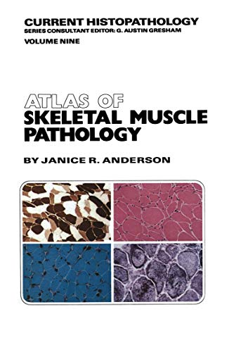 9780852003251: Atlas of Skeletal Muscle Pathology: 9 (Current Histopathology)