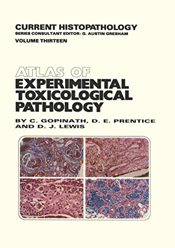 9780852003329: Atlas of Experimental Toxicological Pathology (Current Histopathology)