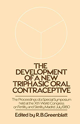 Stock image for The Development of a New Triphasic Oral Contraceptive for sale by Klanhorn